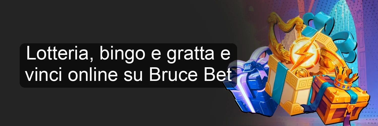 Lotteria, bingo e gratta e vinci online su Bruce Bet